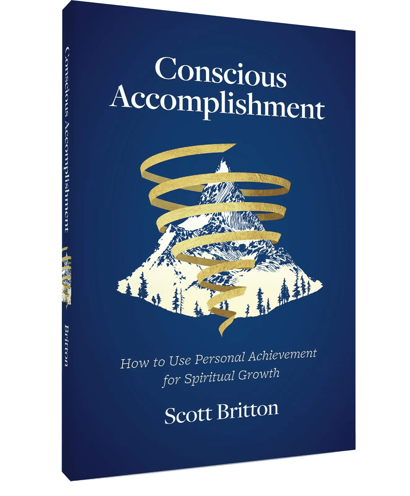 Conscious Accomplishment, by Scott Britton — book cover